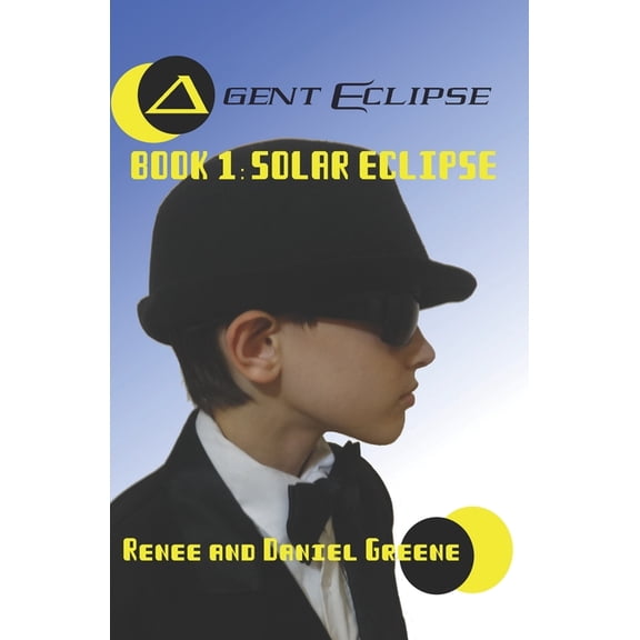 Agent Eclipse Solar Eclipse, Book 1, (Paperback)