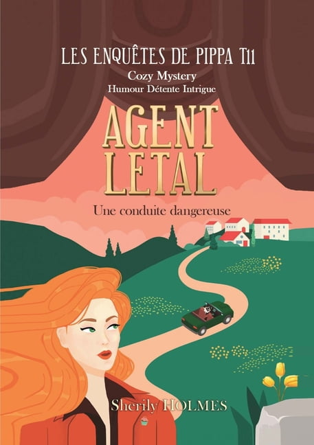 Agent Letal: Les enquÃªtes de Pippa T11, (Paperback)