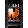 thumbnail image 1 of Agent M : The Lives and Spies of MI5's Maxwell Knight (Edition 1) (Hardcover), 1 of 1