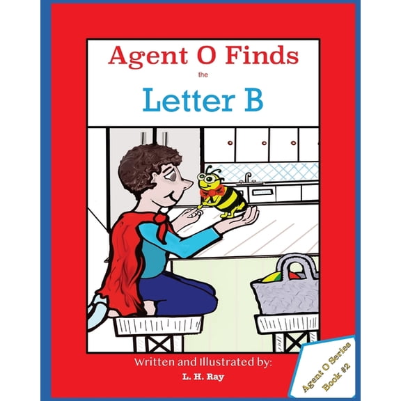 Agent O: Agent O Finds the Letter B (Paperback)