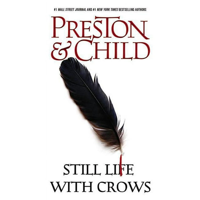 Agent Pendergast Series: Still Life with Crows (Series #4) (Paperback)