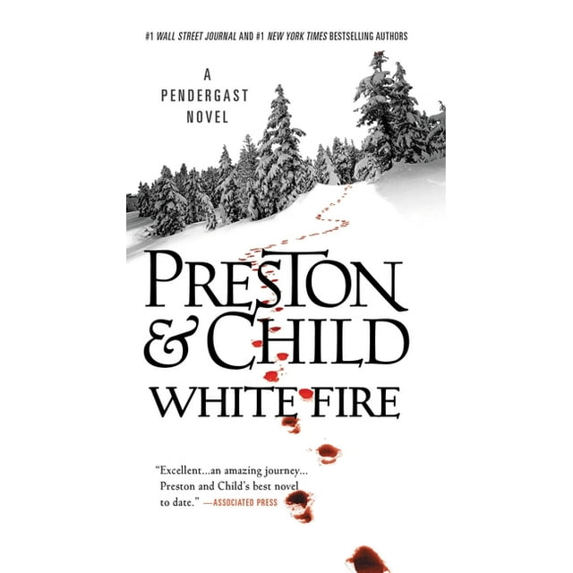 Agent Pendergast Series: White Fire (Series #13) (Hardcover)