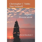 de Dorset Boy Agent-Provocateur The Dorset Boy Book 3, Book 3, Paperback