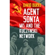 Agent Sonya, Mi5 and the Kuczynski Network, Paperback