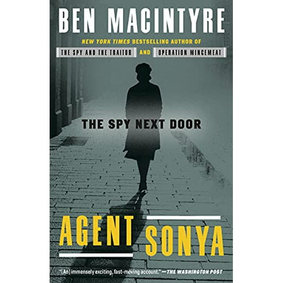 Pre-Owned Agent Sonya: The Spy Next Door (Paperback) 0593136322 9780593136324