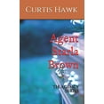 thumbnail image 1 of Agent Starla Brown: The Agency Series, 1 of 1