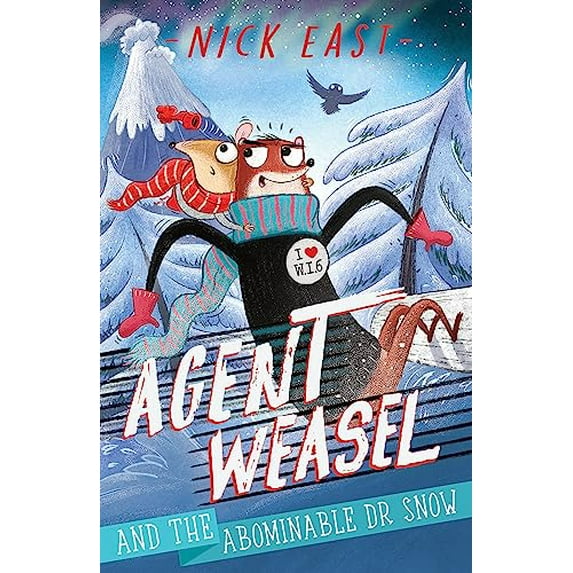 Pre-Owned Agent Weasel and the Abominable Dr Snow: Book 2 (Paperback) 1444945300 9781444945300