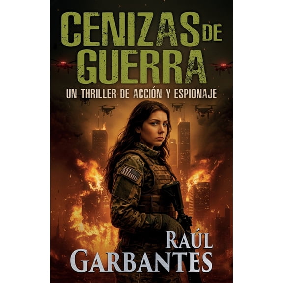 Agente Especial Ainara Pons Cenizas de guerra: Un thriller de accin y espionaje, Book 14, (Paperback)