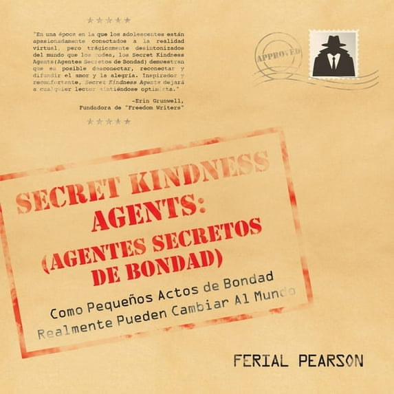 Agentes secretos de bondad : Como pequenos actos de bondad realmente pueden cambiar al mundo (Paperback)