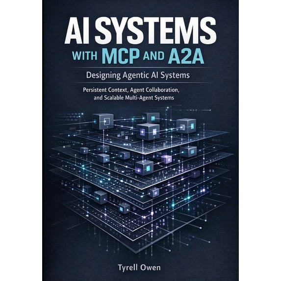Agentic AI Systems in Practice Designing Agentic AI Systems with MCP ...