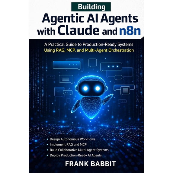 Agentic Coding with Claude Code and N8n Building Agentic AI Agents with ...