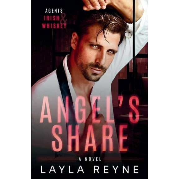 Agents Irish and Whiskey Angel's Share, Book 5, (Paperback)