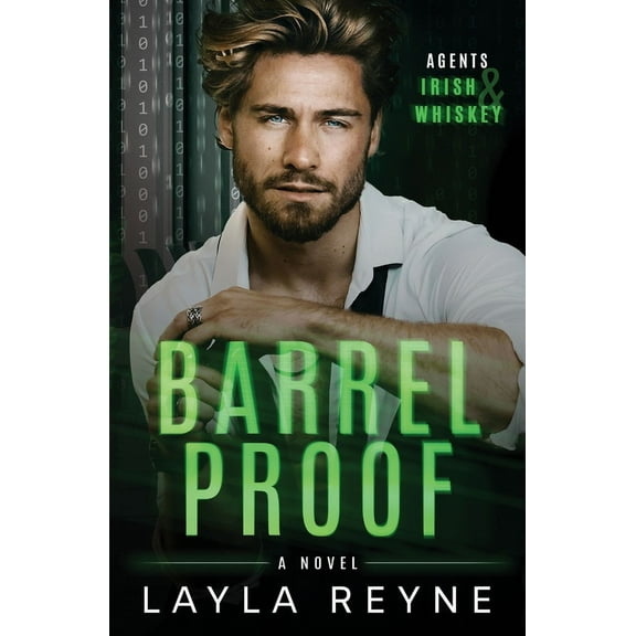 Agents Irish and Whiskey Barrel Proof: A Partners-to-Lovers Gay Romantic Suspense, Book 3, (Paperback)
