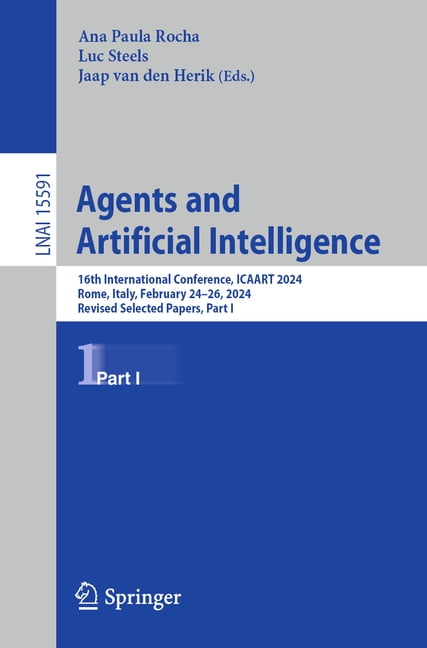 Agents and Artificial Intelligence: 16th International Conference ...