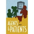thumbnail image 1 of Agents and Patients : A Novel (Paperback), 1 of 1