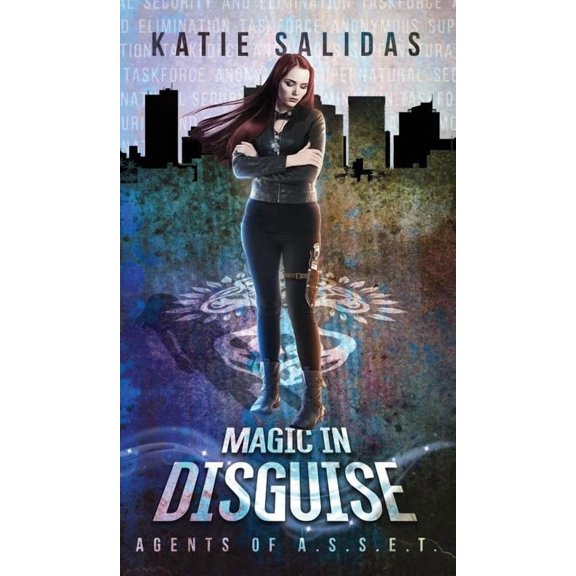 Agents of A.S.S.E.T. Magic In Disguise, Book 3, (Hardcover)