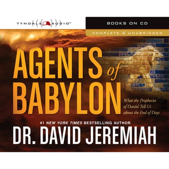 Pre-Owned Agents of Babylon: What the Prophecies of Daniel Tell Us about the End of Days (Audiobook 9781496410320) by David Jeremiah, Todd Busteed