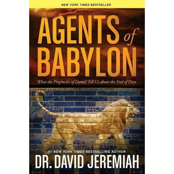 Pre-Owned Agents of Babylon: What the Prophecies of Daniel Tell Us about the End of Days (Paperback) 1414380534 9781414380537