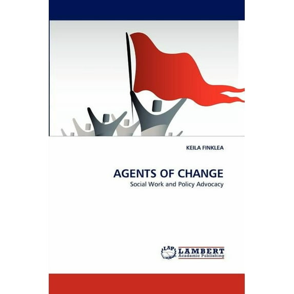 Agents of Change (Paperback)