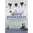 thumbnail image 1 of Agents of Innovation: The General Board and the Design of the Fleet That Defeated the Japanese Navy (Hardcover) by John T Kuehn, 1 of 1