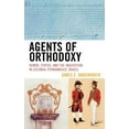 thumbnail image 1 of Agents of Orthodoxy: Honor, Status, and the Inquisition in Colonial Pernambuco, Brazil, (Hardcover), 1 of 1