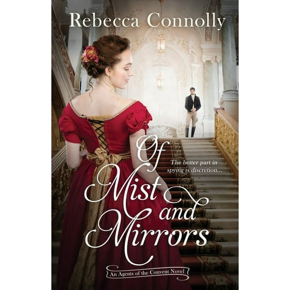 Agents of the Convent, Book Three Of Mist and Mirrors, (Paperback)