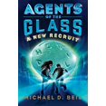 thumbnail image 1 of Pre-Owned Agents of the Glass: A New Recruit Paperback, 1 of 1