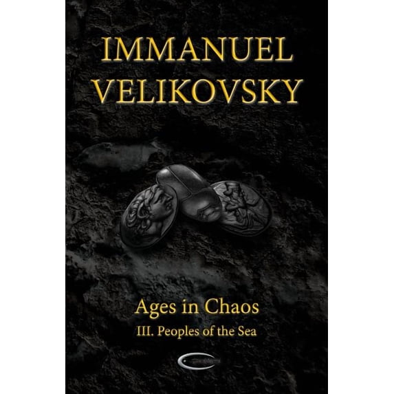 Ages in Chaos Ages in Chaos III: Peoples of the Sea, (Paperback)