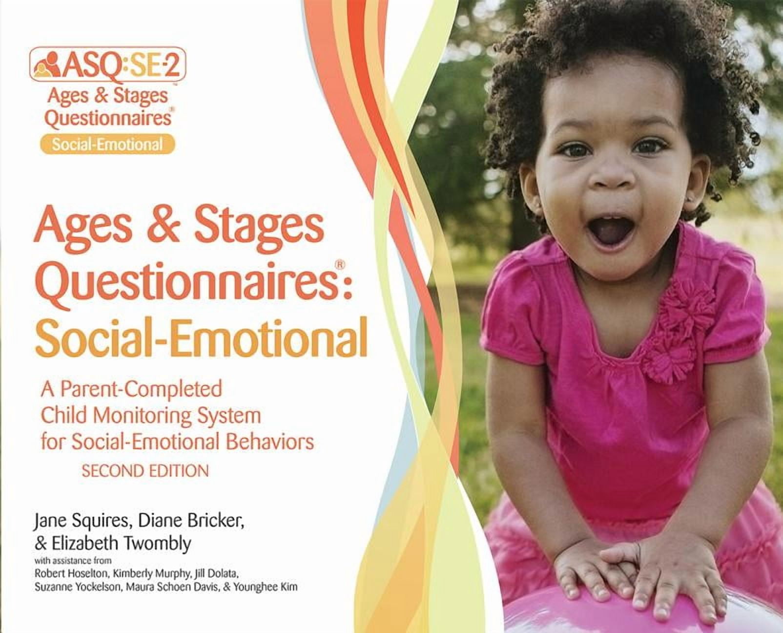 Ages & Stages Questionnaires®: Social-Emotional (ASQ:SE-2™) : A Parent ...