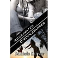 thumbnail image 1 of Aggravated Circumstances (Paperback), 1 of 1