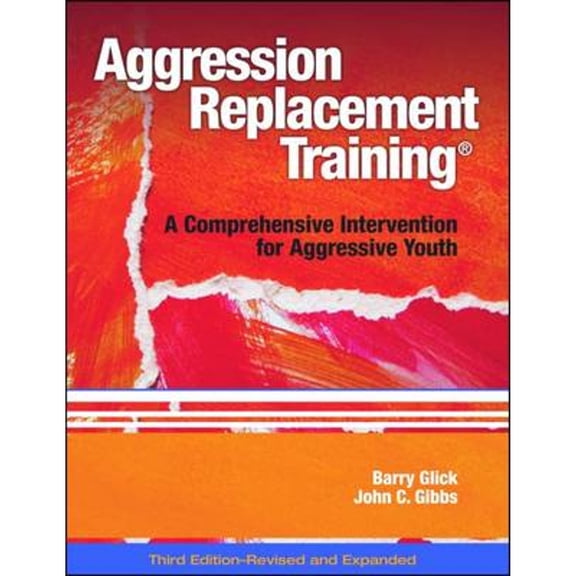 Pre-Owned Aggression Replacement Training: A Comprehensive Intervention for Aggressive Youth (Paperback) 0878226370 9780878226375