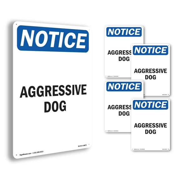 Aggressive Dog OSHA Notice Aluminum Sign 14 Inch x 10 Inch - 5 Pack