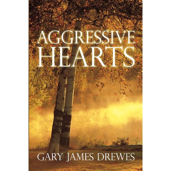 Aggressive Hearts, (Paperback)