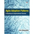 thumbnail image 1 of Pre-Owned Agile Adoption Patterns: A Roadmap to Organizational Success (Paperback) 0321514521 9780321514523, 1 of 1