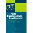 thumbnail image 1 of Pre-Owned Agile Business Rule Development: Process, Architecture, and JRules Examples (Hardcover) 3642190405 9783642190407, 1 of 1
