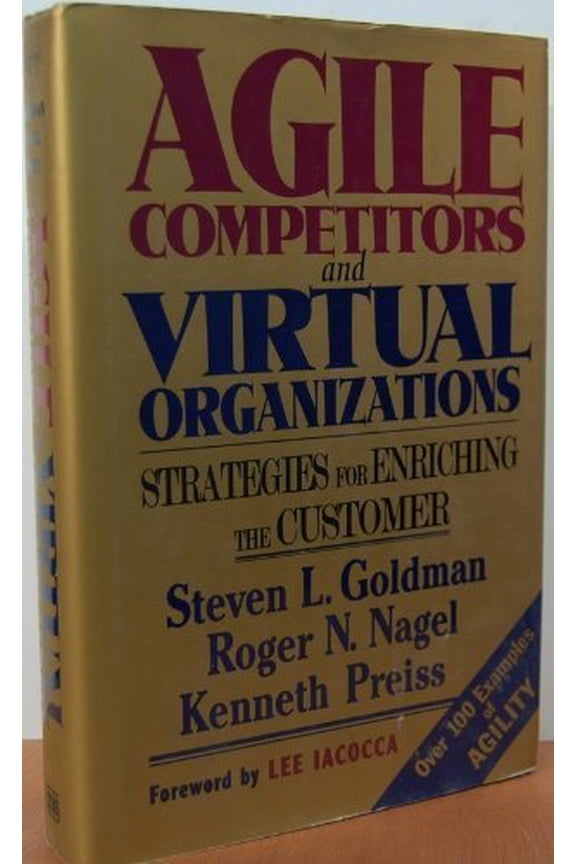 Pre-Owned Agile Competitors and Virtual Organizations: Strategies for Enriching the Customer