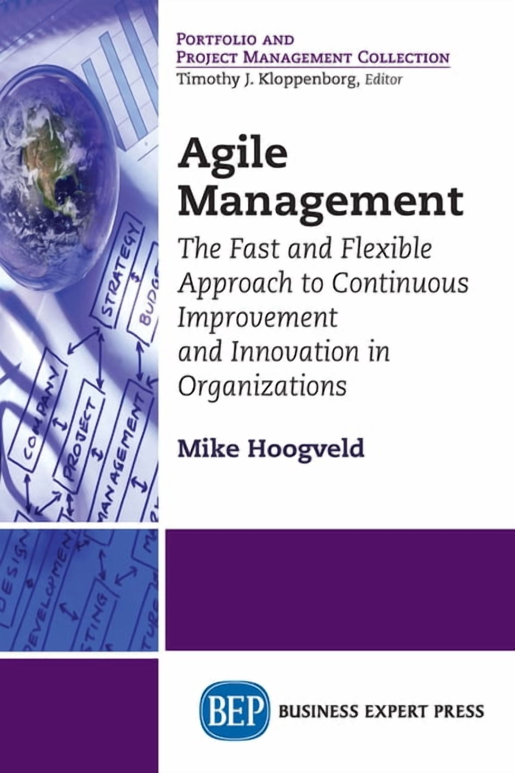 Agile Management: The Fast and Flexible Approach to Continuous ...