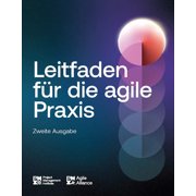 Agile Practice Guide Agile Practice Guide - Second Edition German, Paperback