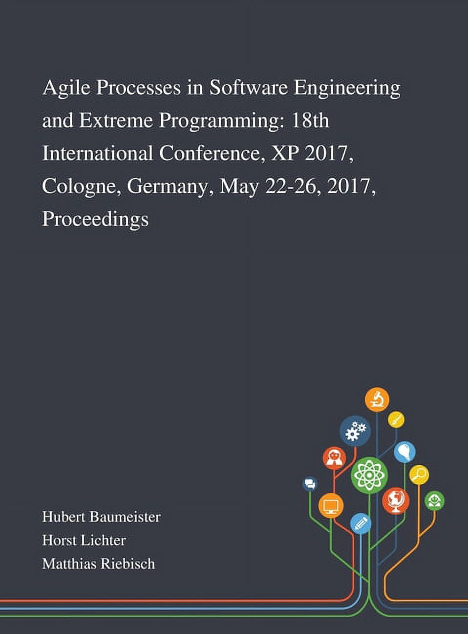 Agile Processes in Software Engineering and Extreme Programming: 18th ...