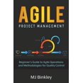 thumbnail image 1 of Agile Project Management: Beginner's Guide to Agile Operations and Methodologies for Quality Control, (Paperback), 1 of 1