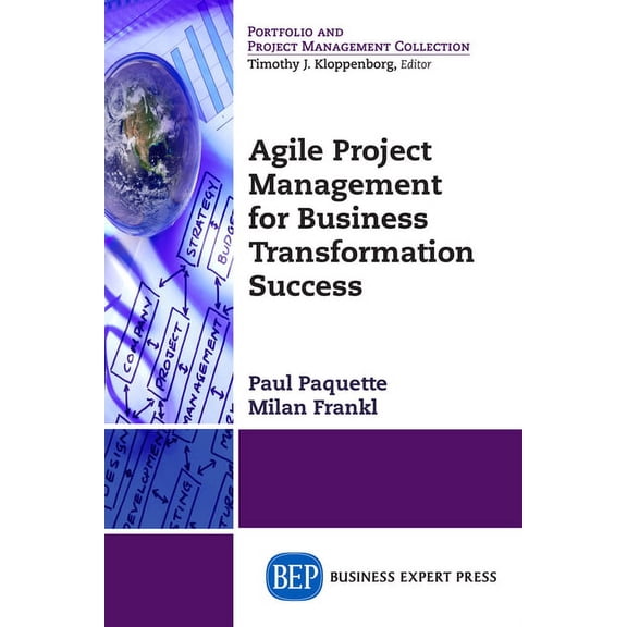 Agile Project Management for Business Transformation Success, (Paperback)
