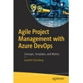 thumbnail image 1 of Agile Project Management with Azure Devops: Concepts, Templates, and Metrics, (Paperback), 1 of 1