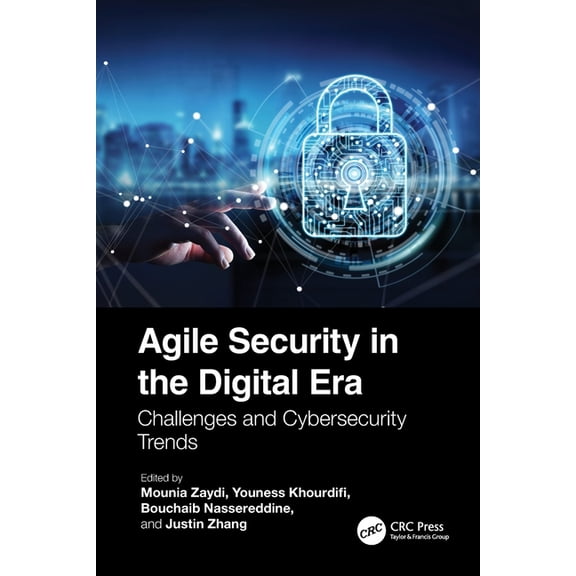 Advances in Cybersecurity Management Agile Security in the Digital Era: Challenges and Cybersecurity Trends, (Paperback)
