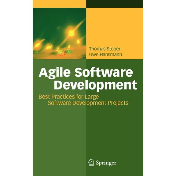 Agile Software Development: Best Practices for Large Software Development Projects, (Hardcover)