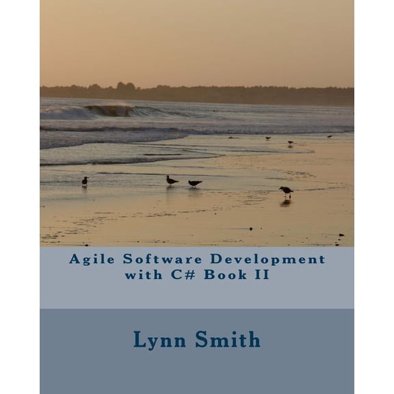 Agile Software Development with C# Book II (Paperback)
