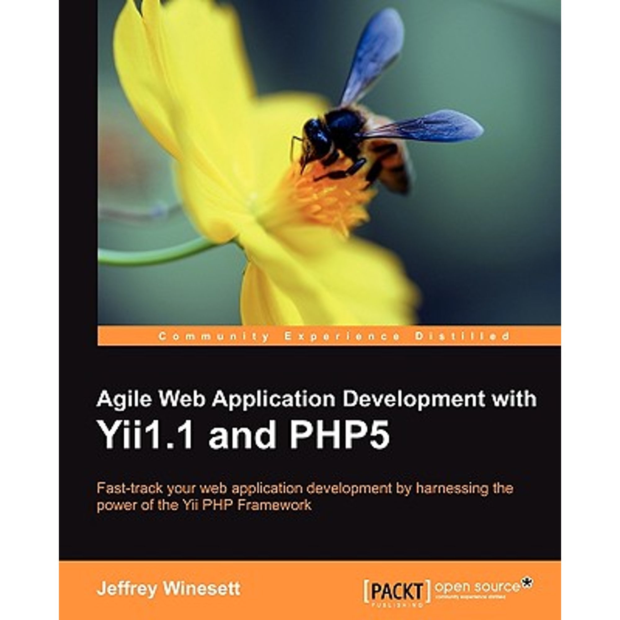 Pre-Owned Agile Web Application Development with Yii1.1 and PHP5 (Paperback) by Jeffrey Winesett