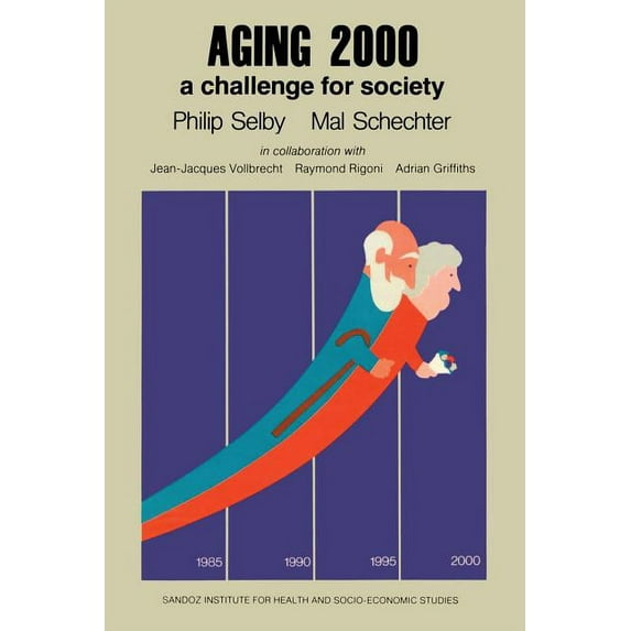 Aging 2000: A Challenge for Society, (Paperback)