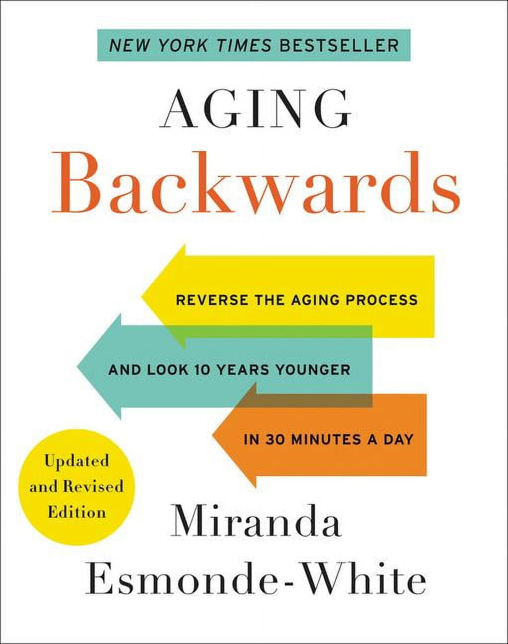 Aging Backwards Aging Backwards Updated and Revised Edition Reverse