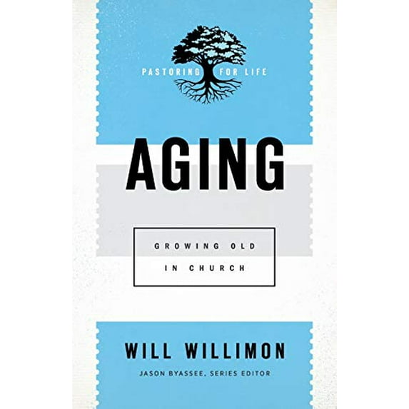 Pre-Owned Aging: Growing Old in Church (Paperback) 1540960811 9781540960818
