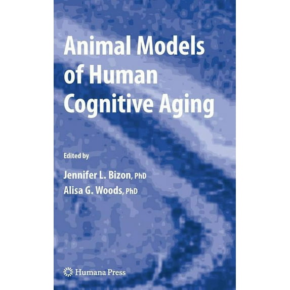Aging Medicine Animal Models of Human Cognitive Aging, (Hardcover)